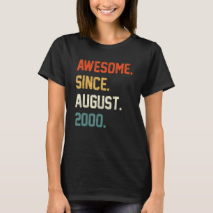 22 Years Old  Awesome Since August 2000 22nd Birth T-Shirt