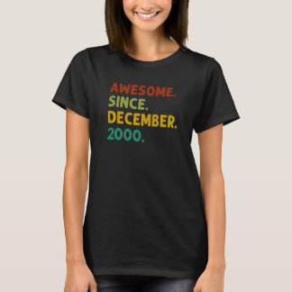 22 Years Old Awesome Since December 2000 22nd Bir T-Shirt
