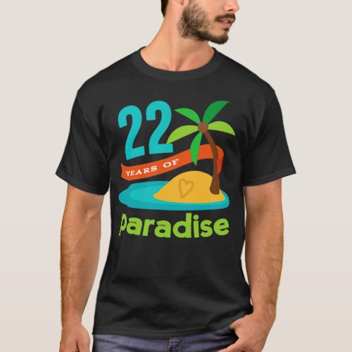 22nd Anniversary 22 Years of Paradise  T_Shirt