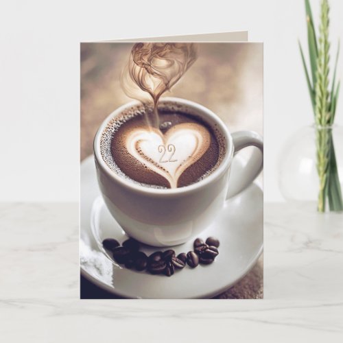 22nd Anniversary Coffee With Heart Card