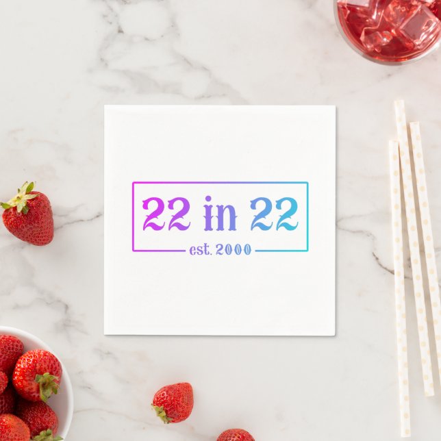 22nd Birthday 22 IN 22 est 2000 Gradient Napkins (Insitu)