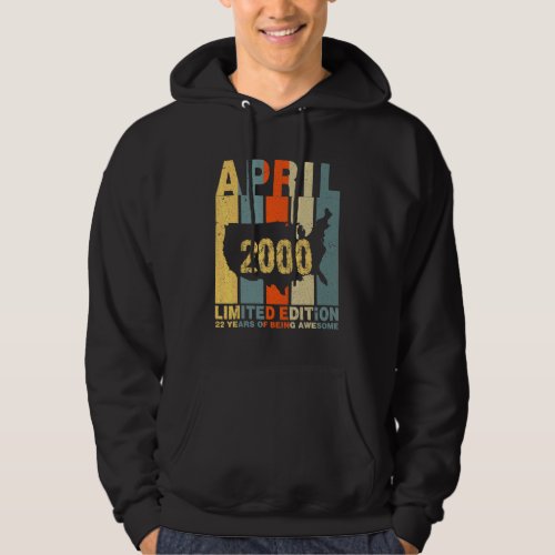 22nd Birthday April 2000 22 Years Of Being Awesome Hoodie