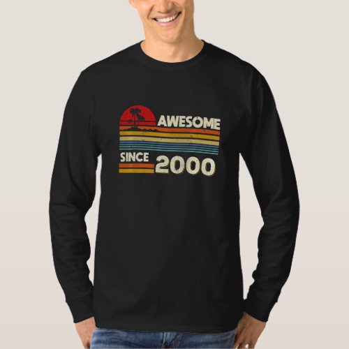 22nd Birthday Awesome Since 2000 22 Years Old Birt T_Shirt