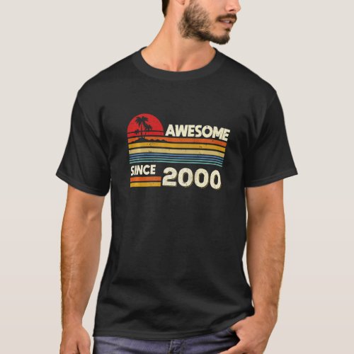 22nd Birthday Awesome Since 2000 22 Years Old Birt T_Shirt