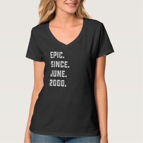 22nd Birthday  Epic Since June 2000 22 Years Old T_Shirt