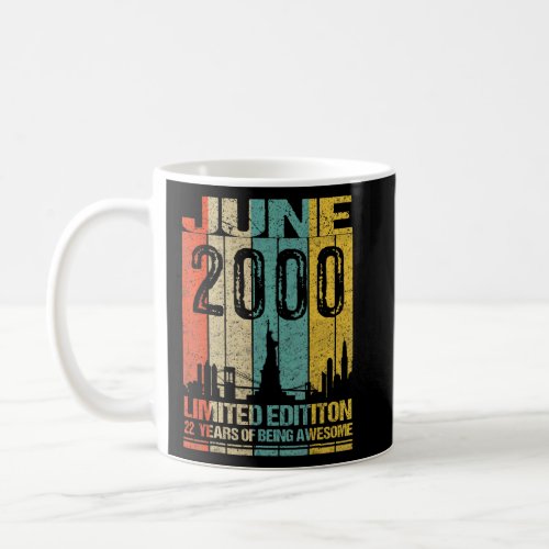 22nd Birthday June 2000 22 Years Of Being Awesome  Coffee Mug