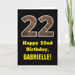 [ Thumbnail: 22nd Birthday: Name, Faux Wood Grain Pattern "22" Card ]