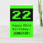 [ Thumbnail: 22nd Birthday: Nerdy / Geeky Style "22" and Name Card ]