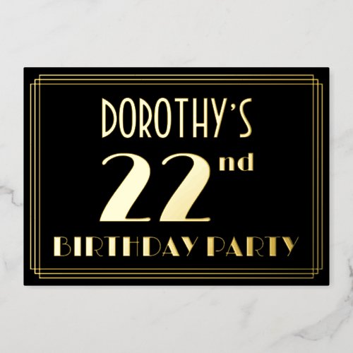 22nd Birthday Party Art Deco Look 22 w Name Foil Invitation