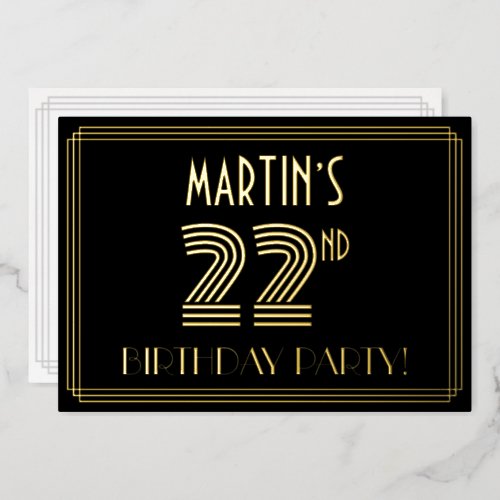 22nd Birthday Party  Art Deco Style 22  Name Foil Invitation