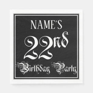 22nd Birthday Party — Fancy Script + Custom Name Napkins
