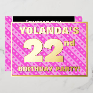 22nd Birthday Party — Fun Pink Hearts and Stripes Foil Invitation