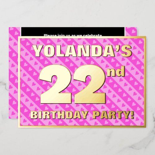 22nd Birthday Party  Fun Pink Hearts and Stripes Foil Invitation