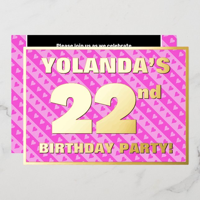 22nd Birthday Party — Fun Pink Hearts and Stripes Foil Invitation (Front/Back)