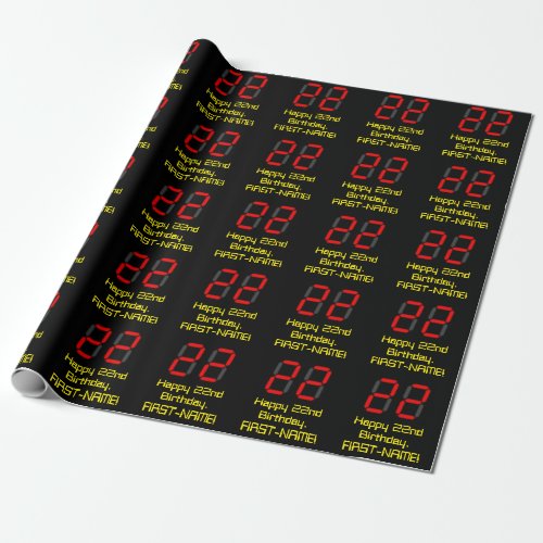22nd Birthday Red Digital Clock Style 22  Name Wrapping Paper
