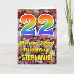 [ Thumbnail: 22nd Birthday; Rustic Autumn Leaves; Rainbow "22" Card ]