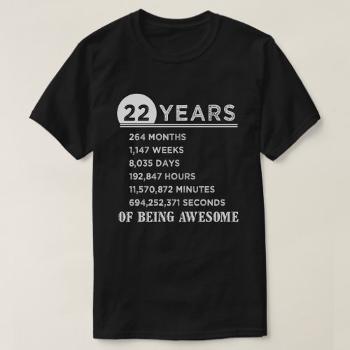 22nd Birthday Shirt 22 Years Old Anniversary Gifts