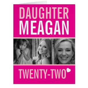 22nd birthday three photos pink Daughter Cards