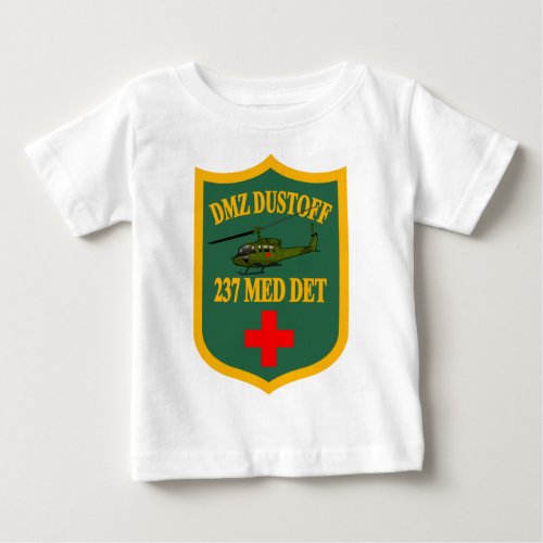 237th Medical Detachment DMZ Dustoff Baby T_Shirt