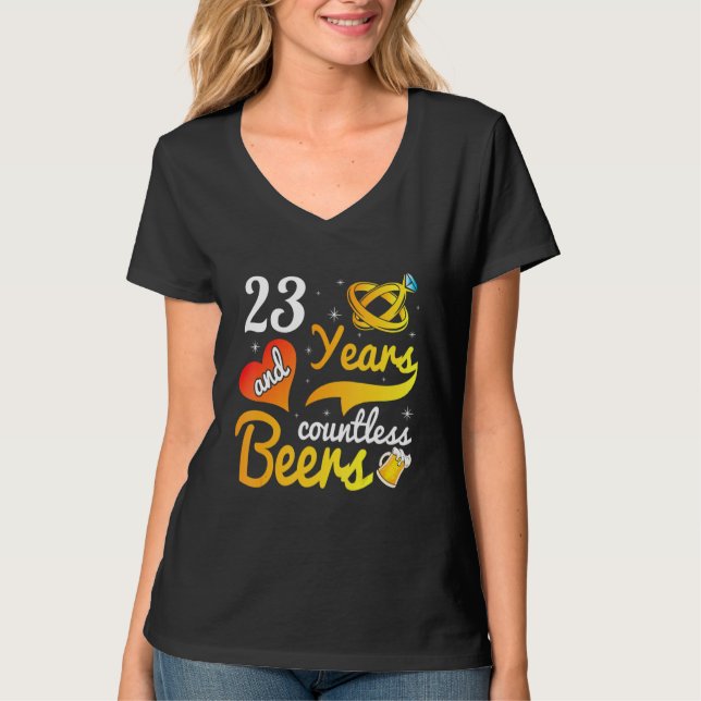 23 Years Countless Beers Wedding Marry Husband Wif T-Shirt (Front)