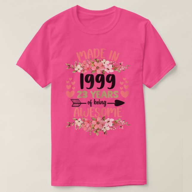 23 Years Old 23rd Birthday Born in 1999 Women Girl T-Shirt (Design Front)