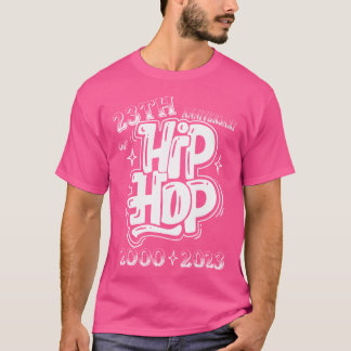 23 Years Old 23Th Anniversary Of Hip Hop Graffiti T-Shirt
