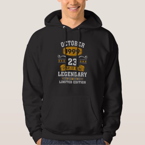 23 Years Old Legend Since October 1999 23rd Birthd Hoodie