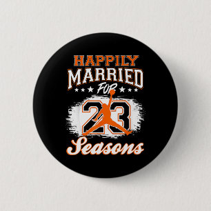 23 Years Wedding Anniversary Bysketbyll Married Co Button