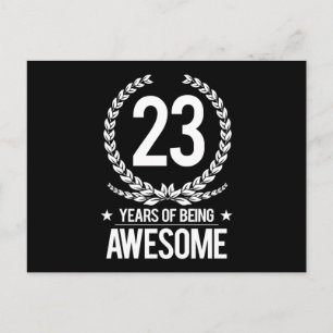 23rd Birthday (23 Years Of Being Awesome) Postcard