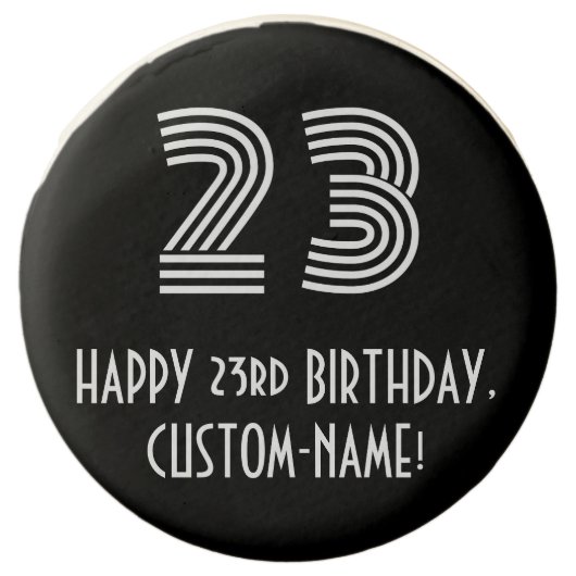 23rd Birthday - Art Deco Inspired Look "23", Name Chocolate Covered Oreo (Front)
