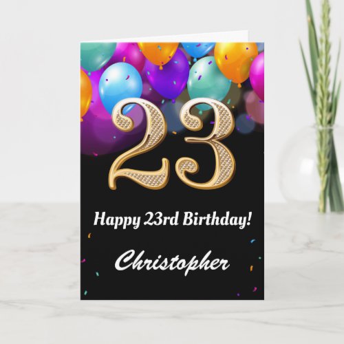 23rd Birthday Black and Gold Colorful Balloons Card