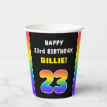 [ Thumbnail: 23rd Birthday: Colorful Rainbow # 23, Custom Name Paper Cups ]