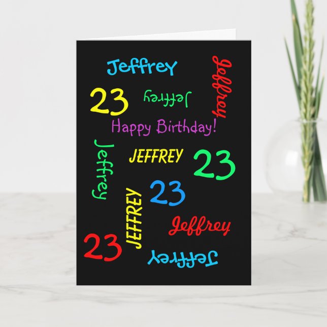 23rd Birthday Custom Card Any Name, Black (Front)
