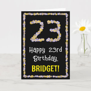 23rd Birthday: Floral Flowers Number, Custom Name Card