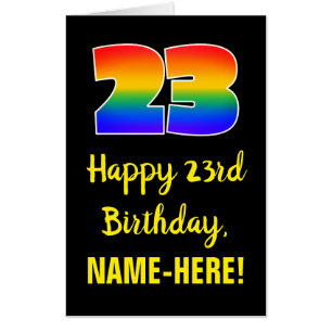 23rd Birthday: Fun, Colorful, Happy, Rainbow # 23 Card
