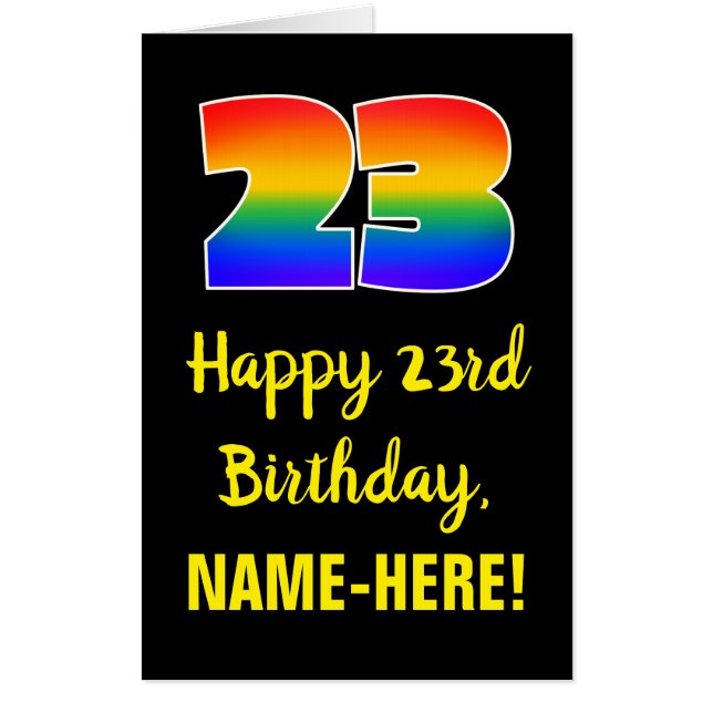 23rd Birthday: Fun, Colorful, Happy, Rainbow # 23 Card (Front)