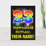 [ Thumbnail: 23rd Birthday: Fun Fireworks Pattern + Rainbow 23 Card ]