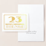 [ Thumbnail: 23rd Birthday; Name + Art Deco Inspired Look "23" Foil Card ]