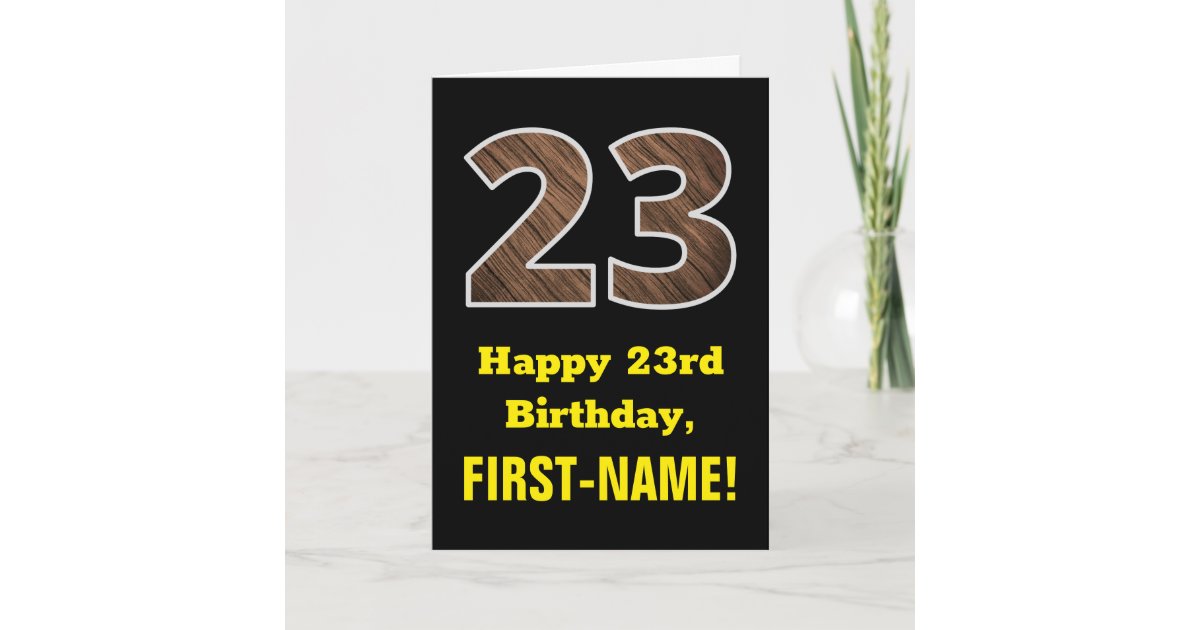 23rd Small Rd Letters 23rd Birthday: Name, Faux Wood Grain Pattern