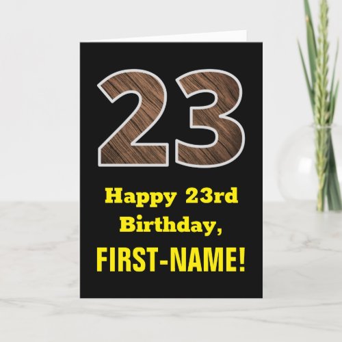 23rd Birthday Name Faux Wood Grain Pattern 23 Card