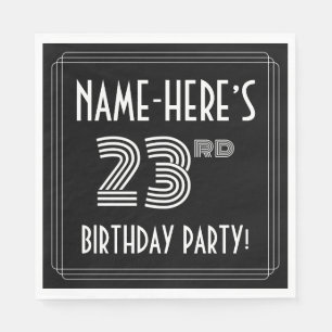 23rd Birthday Party: Art Deco Style + Custom Name Napkins