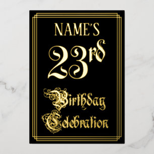 23rd Birthday Party — Fancy Script & Custom Name Foil Invitation