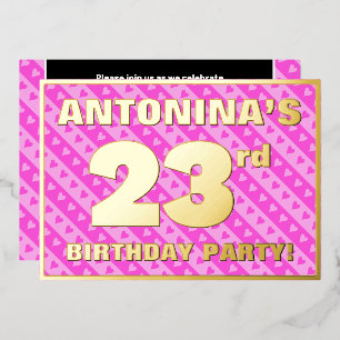 23rd Birthday Party — Fun Pink Hearts and Stripes Foil Invitation