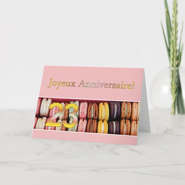 23rd French Birthday Macaron-Joyeux Anniversaire! Card (Front)