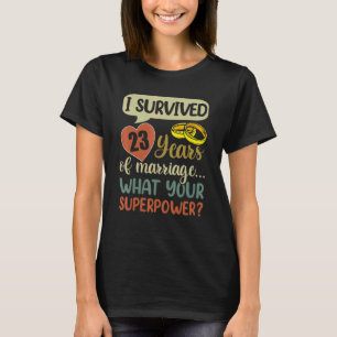 23rd Marriage Anniversary Couples  I Survived 23 Y T-Shirt