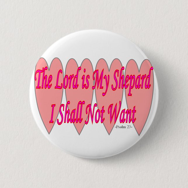 23rd Psalm--Pink Hearts--Gifts Button (Front)