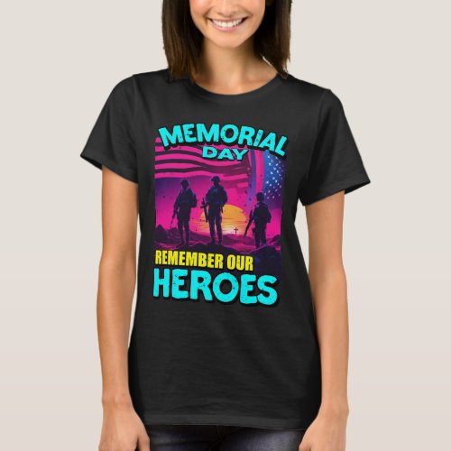 24078_Memorial Day Remember Our Heroes T_Shirt