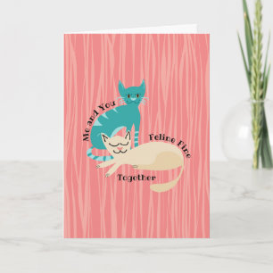 241011_Me_You_Cat Feline Fine Card