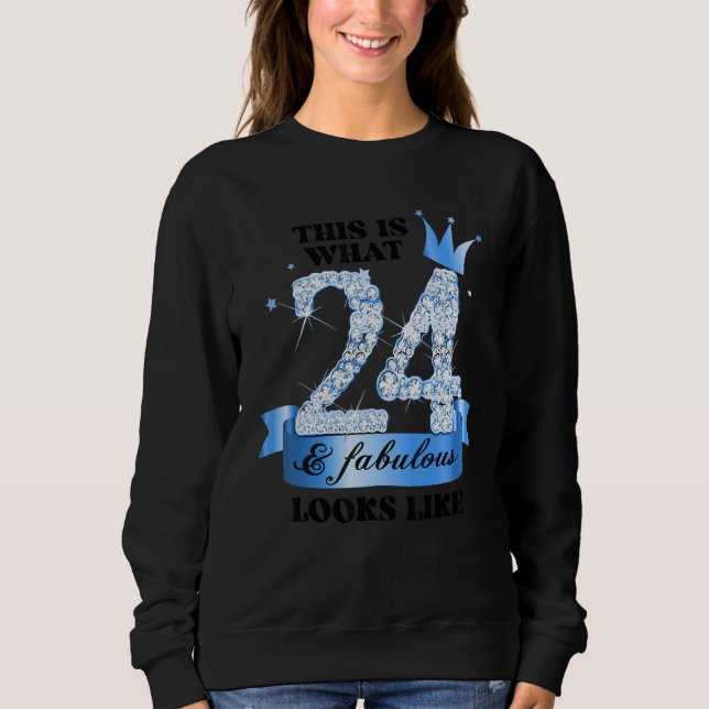 24 & Fabulous I Blue White Party Group Candid Phot Sweatshirt (Front)