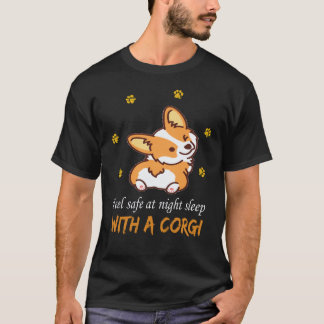 24 Feel Safe At Night Sleep With A Corgi T-Shirt